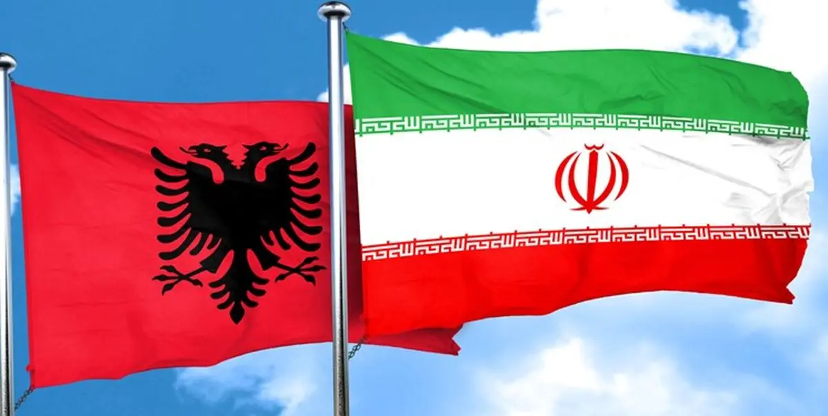 دولت آلبانی روابط دیپلماتیک خود با ایران را قطع کرده