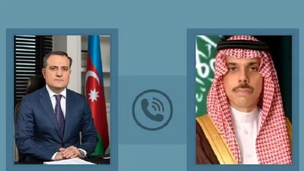 گفتگوی تلفنی وزرای خارجه عربستان و آذربایجان