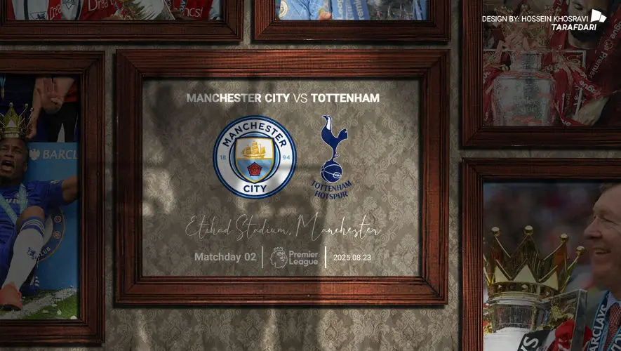 منچسترسیتی - تاتنهام؛ ترکیب رسمی