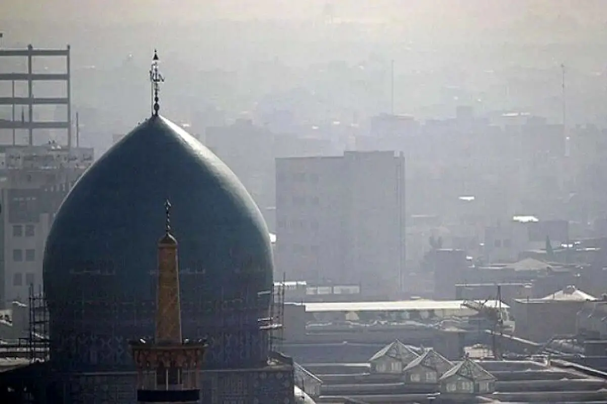 کیفیت هوای  کلانشهر مشهد با شاخص ۱۱۶ در شرایط «ناسالم» قرار گرفت